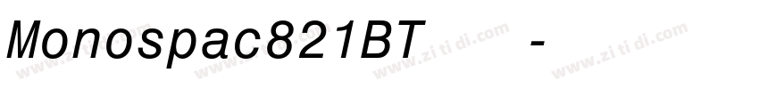 Monospac821BT 粗体字体转换 Monospac821BT 粗体字体转换